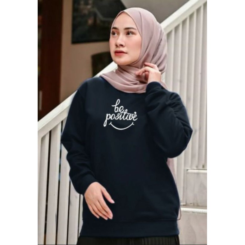 Kaos Lengan Panjang BE POSITIVE / Kaos Sweatshirt / Atasan Wanita / Atasan Wanita Lengan Panjang