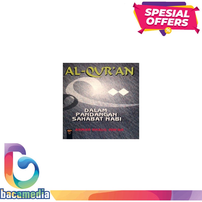 Al-Quran Dalam Pandangan Sahabat