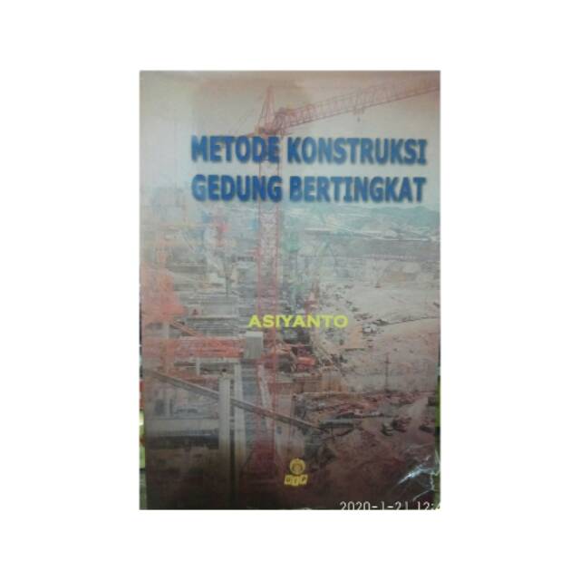 Metode Konstruksi Gedung Bertingkat