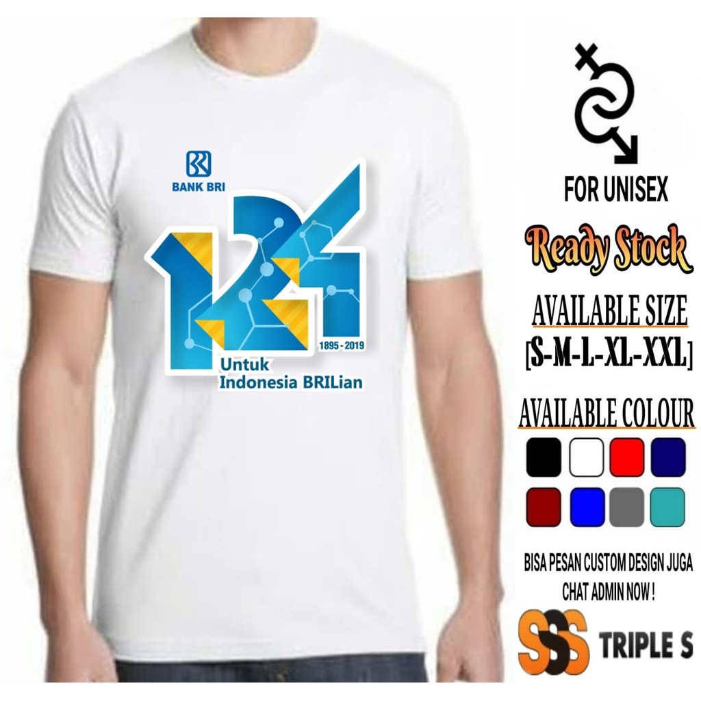 KAOS ULTAH BANK BRI 124 UNTUK INDONESIA BRILIAN KAOS HUT BRI KE-124