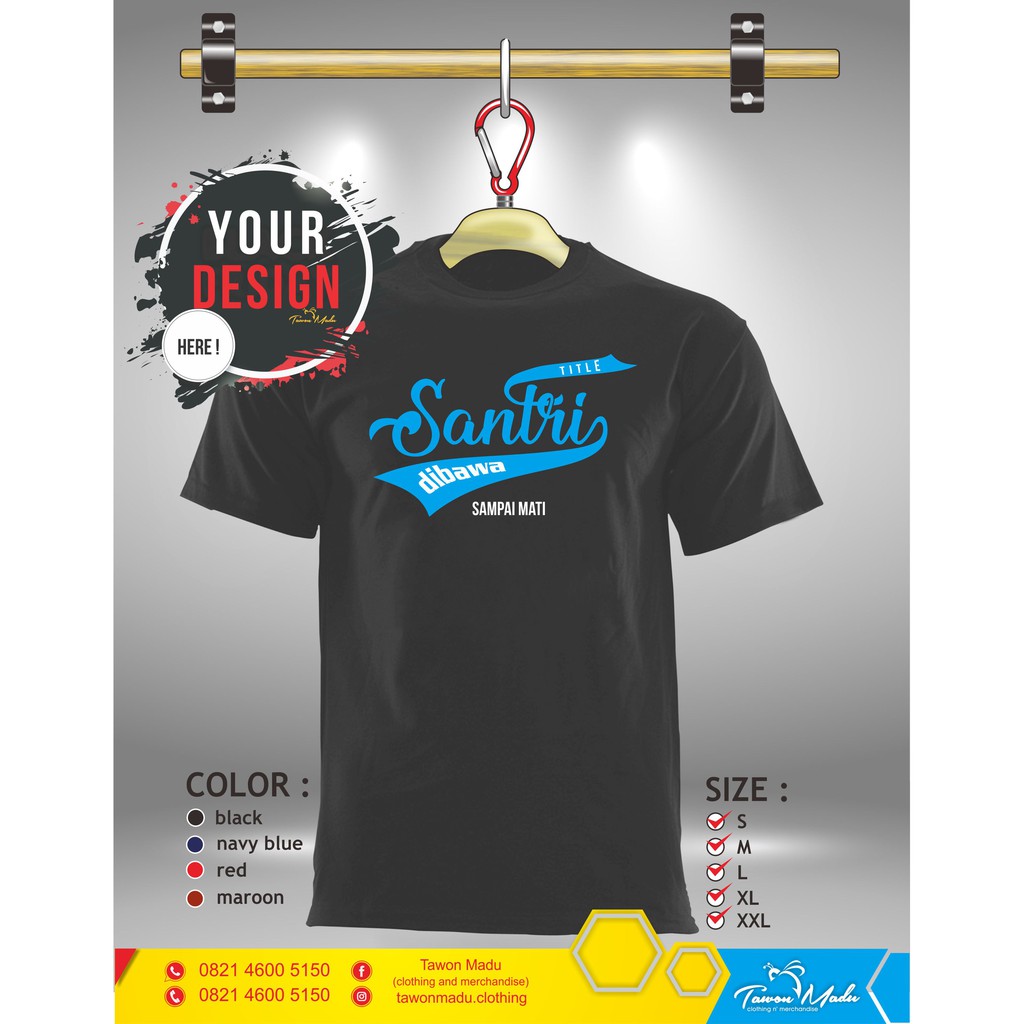 kaos santri, custom satuan free desain