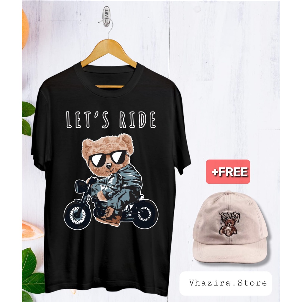 GRATIS TOPI KAOS OVERSIZE BAJU DISTRO TEDY BEAR LET'S RIDE PRIA DAN WANITA