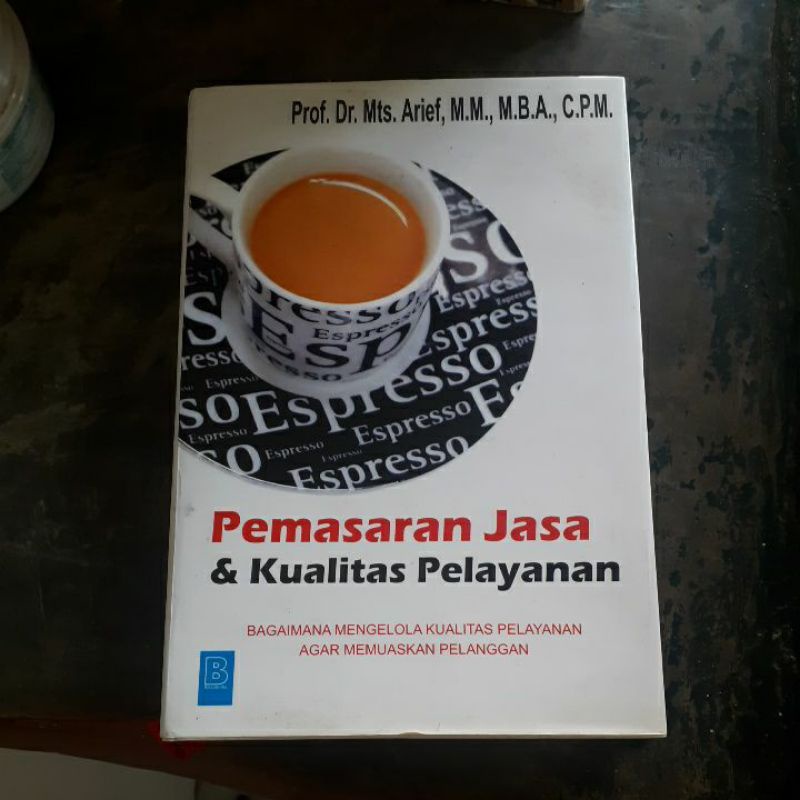 

BUKU ORIGINAL PEMASARAN JASA &KUALITAS PELAYANAN