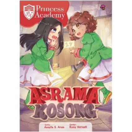 KOMIK ANAK PRINCESS ACADEMY: ASRAMA KOSONG RPL - ASSYIFA S ARUM