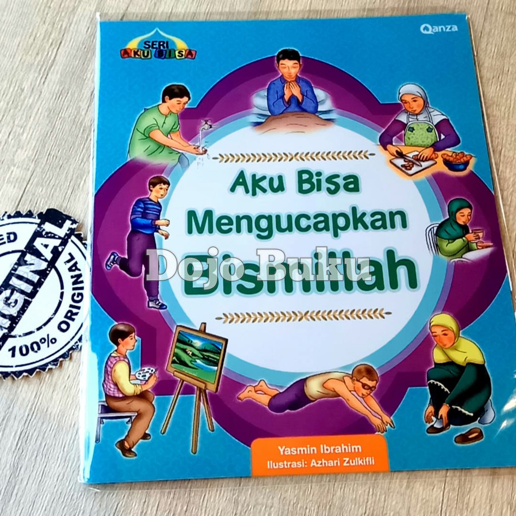 Qanza - Seri Aku Bisa : Aku Bisa Mengucapkan Bismillah Yasmin Rahim