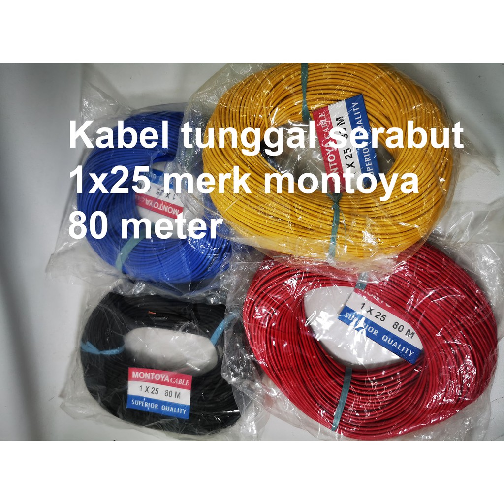 Kabel listrik Tunggal Serabut 1 x 25 Montoya 80 mtr per roll
