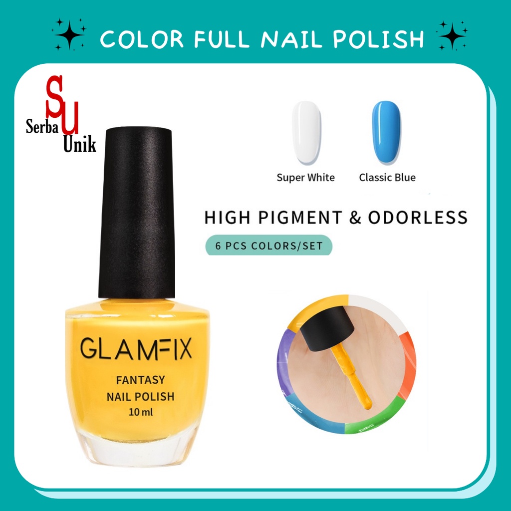 Glam Fix Colorful Nail Polish  Kutek Cat Kuku | Glam Fix Alat Kecantikan Makeup by YOU