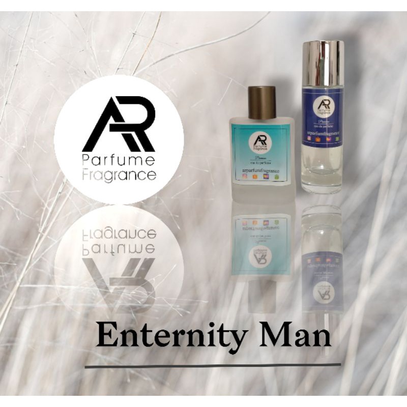 Parfum ENTERNITY MAN - Parfum Viral Tahan Lama Seharian - BEST SELLER for MAN !!