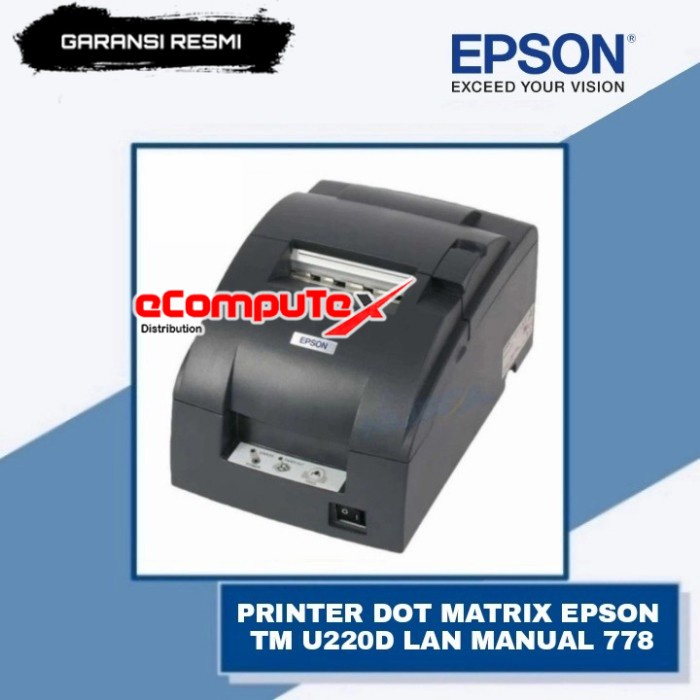 PRINTER DOT MATRIX EPSON KASIR NOTA TM U220D 778 / TMU220D-778 MANUAL CUTTER - GARANSI RESMI