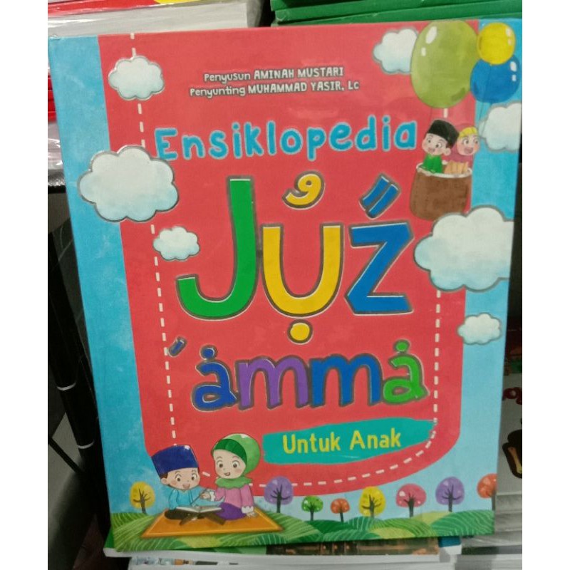 Ensiklopedia Juz Amma Untuk Anak Bergambar