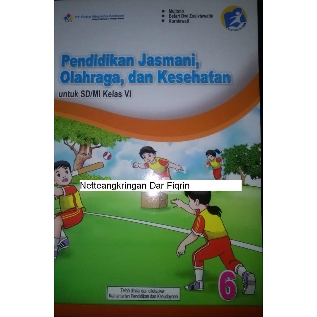Buku PJOK kelas 6 untuk semester 1 dan 2 K13 revisi 2018 original berwarna