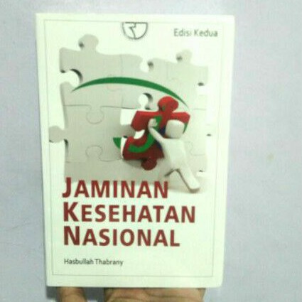 

Jaminan Kesehatan Nasional Edisi 2 Original Hasbullah Thabrany