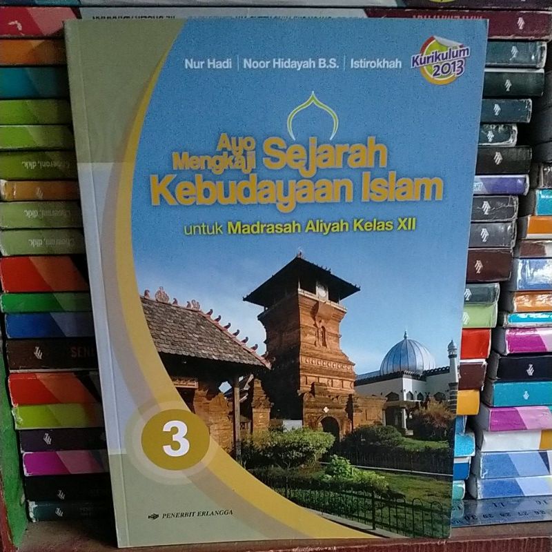 Jual Ayo Mengkaji Sejarah Kebudayaan Islam Untuk Madrasah Aliyah Kelas ...