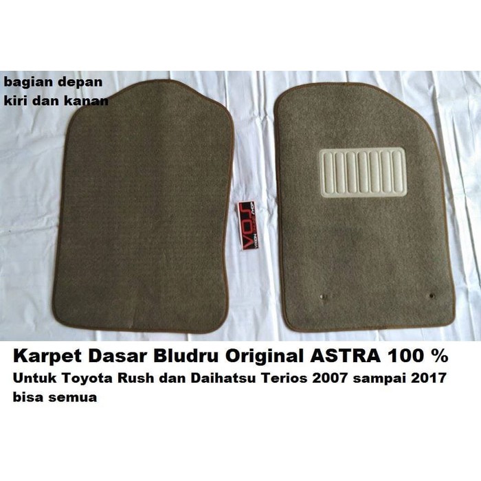 KARPET BLUDRU DAIHATSU TERIOS DAN TOYOTA RUSH ORIGINAL 100 % 2007-2014