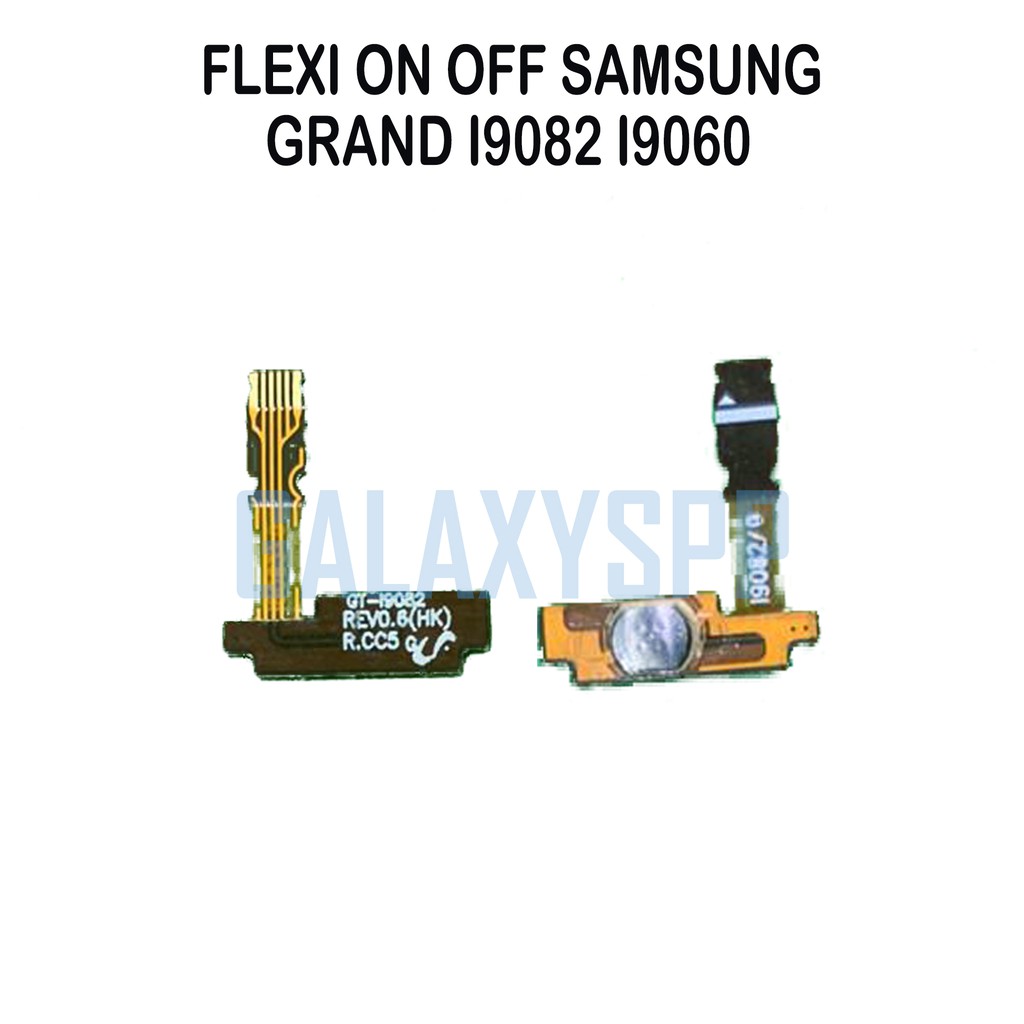 FLEXIBLE FLEKSIBEL FLEXIBEL POWER ON OFF SAMSUNG GALAXY GRAND I9082 I9060