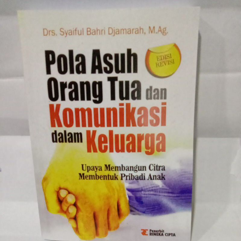 

POLA ASUH ORANG TUA dan komunikasi dalam keluarga By Drs. syaiful