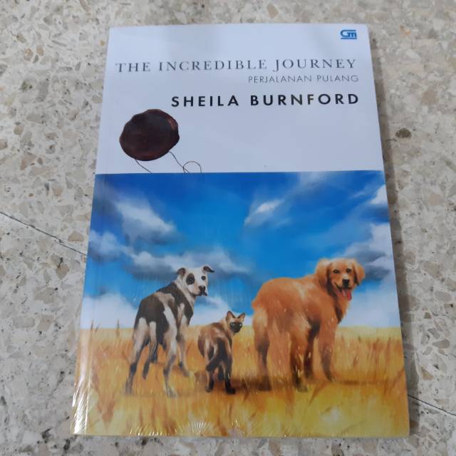 Novel The Incredible Journey (Perjalanan Pulang) - Sheila Bunford
