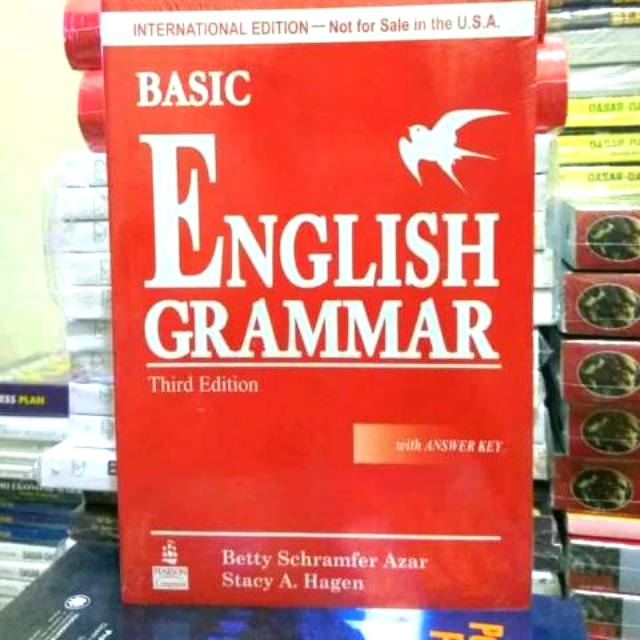 BASIC ENGLISH GRAMMAR THIRD EDITION WITH ANSWER KEYPENULIS :  BETTY SCHRAMFER AZAR  HVS PUTIH-1