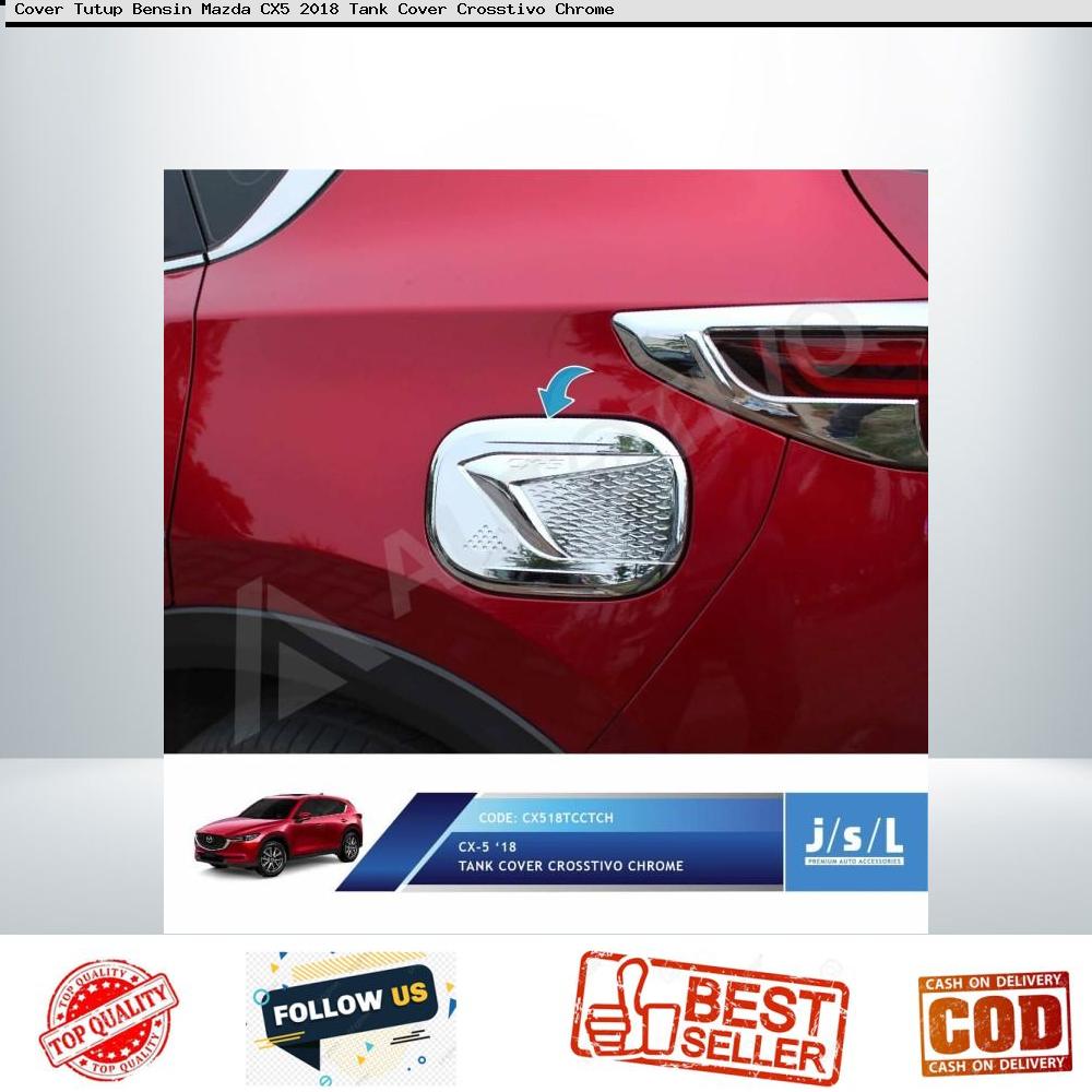 Cover Tutup Bensin Mazda Cx5 2018 Tank Cover Crosstivo Chrome HOT SALES