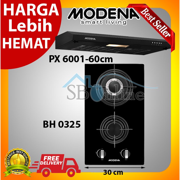 Paket Kompor Tanam Modena BH 0325 Dan Cooker Hood PX 6001 Harga Pabrik