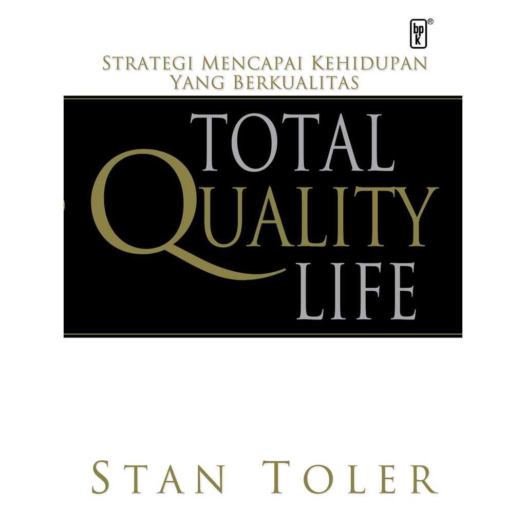 

Total Quality Life