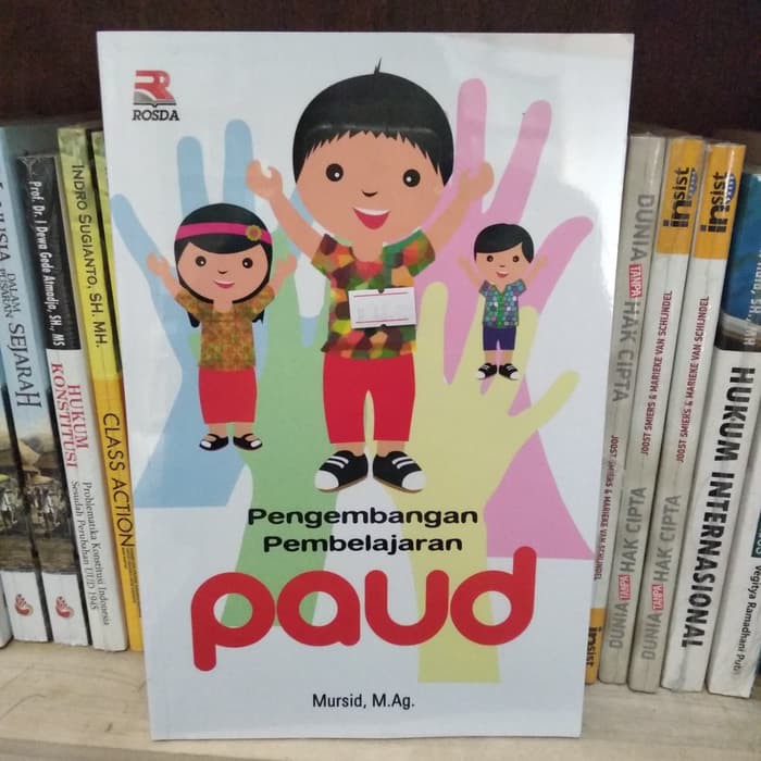 Pengembangan Pembelajaran Paud - Mursid