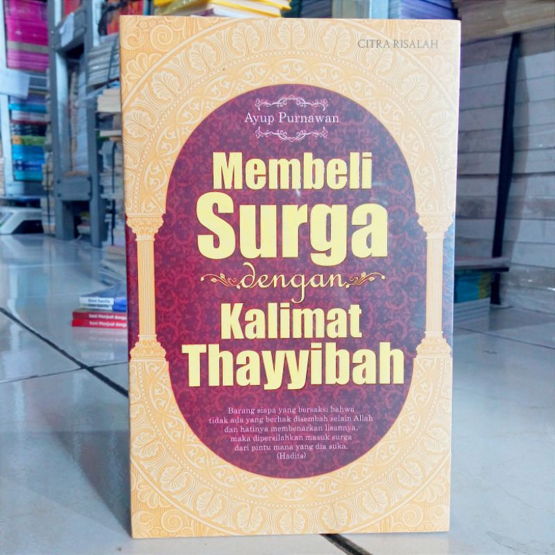 OBRAL BUKU MOTIVASI ISLAM / HAMBA RABBANI / LAA TAY ASUU / SEORANG SYEKH / 7 KEAJAIBAN REZEKI / PARA PENCARI CAHAYA KEHIDUPAN / ORIGINAL 5b-Membeli surga dengan