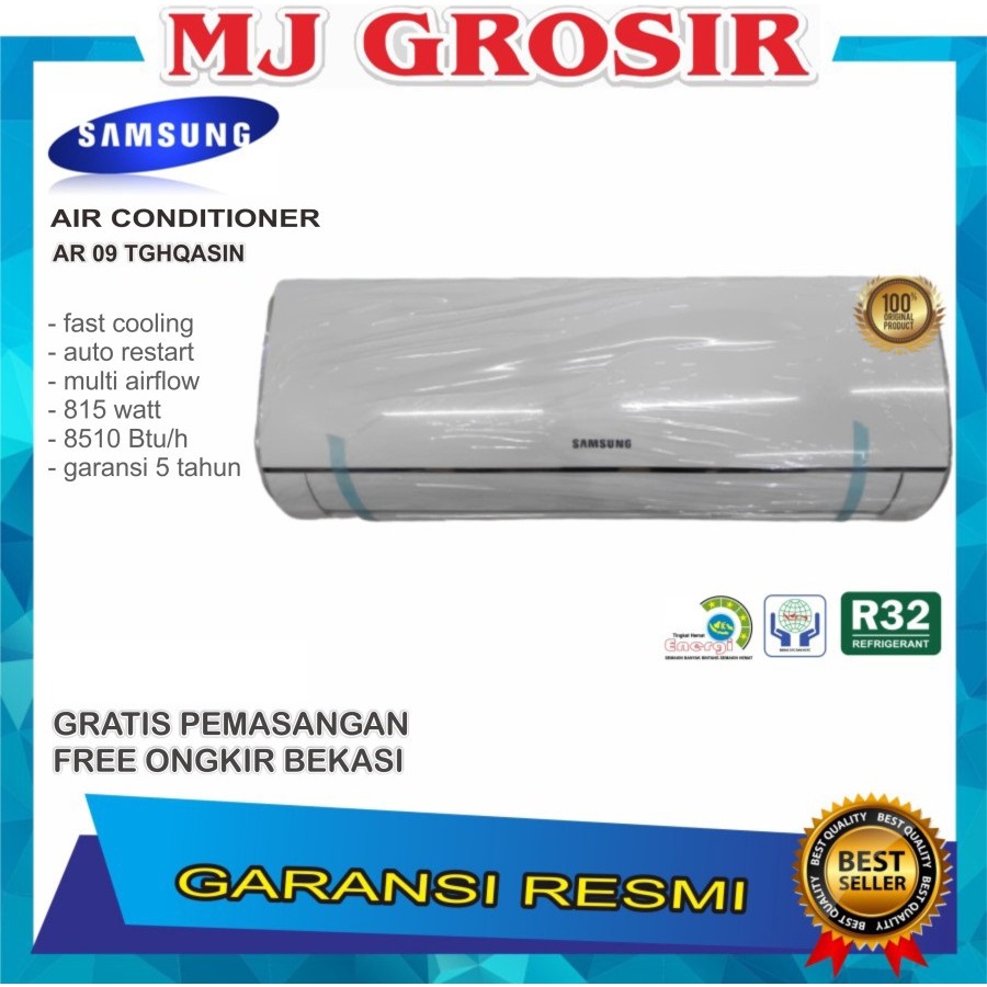 AC SAMSUNG AR 9 TGH 09 TGHQASIN 1 PK 1PK + PASANG R32 LOW WATT