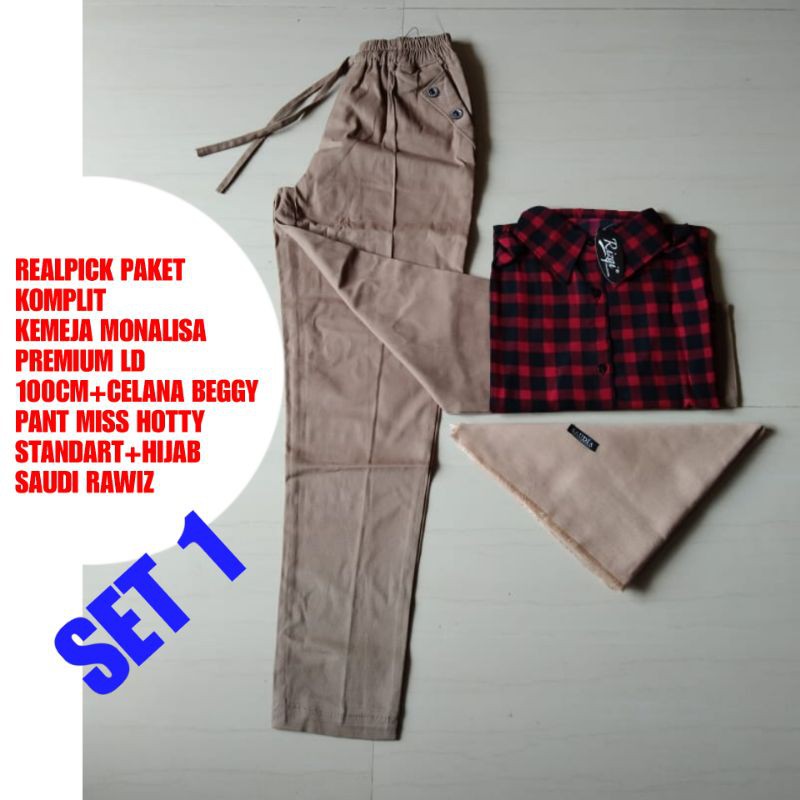 REALPICK PAKET KOMPLIT 3 IN 1,KEMEJA MONALISA ORY+CELANA BEGGY PANT MISS HOTTY STANDART+HIJAB SAUDI