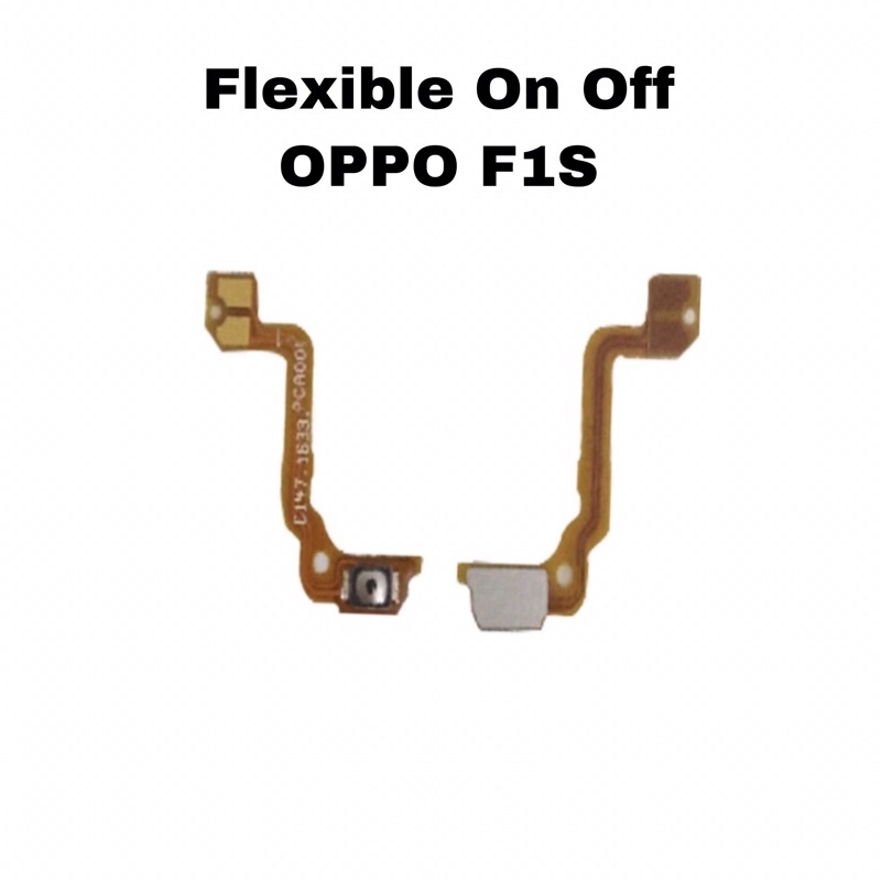 Flexible Power ON OFF OPPO F1S / A59 - Flex Fleksibel Tombol