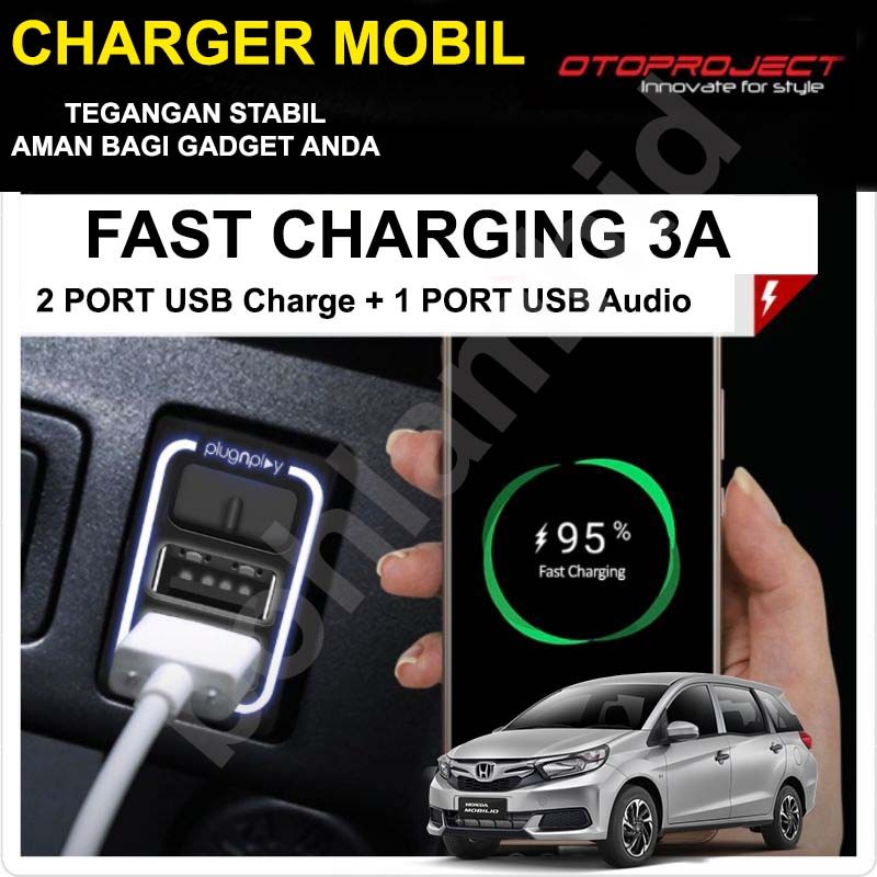 USB Fast Charging HONDA MOBILIO OtoProject Charger HP Mobil 3A