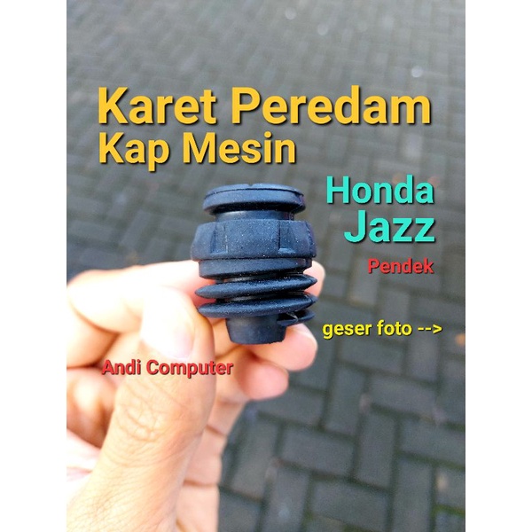 Karet Peredam Kap Mesin Honda Jazz