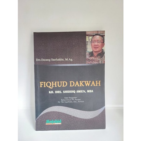Fiqhud Dakwah Shiddieq Amien Encang Saefuddin