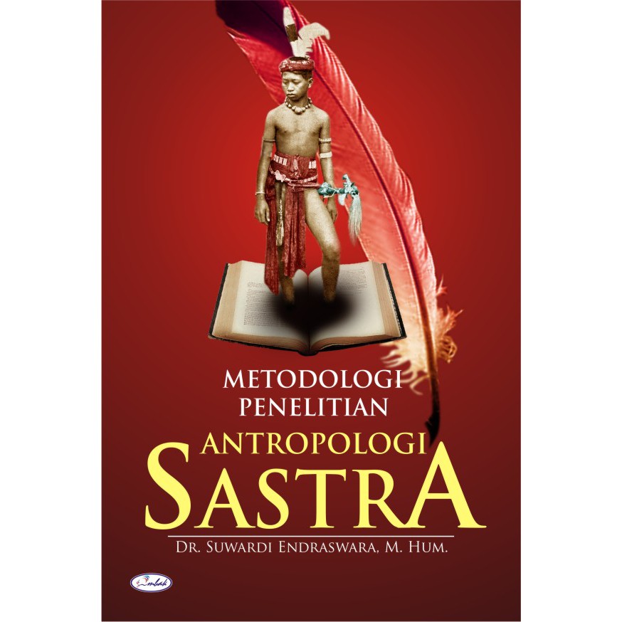 Buku Original Metodologi Penelitian Antropologi Sastra Dr. Suwardi Endraswara Penerbit Ombak-2