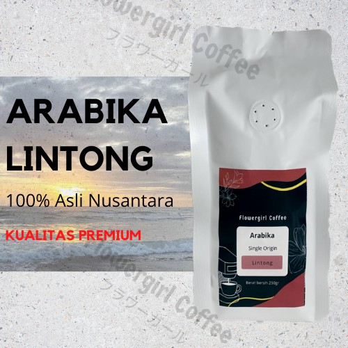 

Arabika Lintong | Biji Kopi Lintong | Kopi Arabika Sumatera Lintong | Flowergirl Coffee