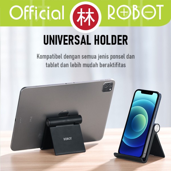 ROBOT UNIVERSAL HOLDER / DUDUKAN / TATAKAN / STANDING HP / TABLET / TAB / IPAD / MATEPAD / MI PAD RT-US01 / RT-US07