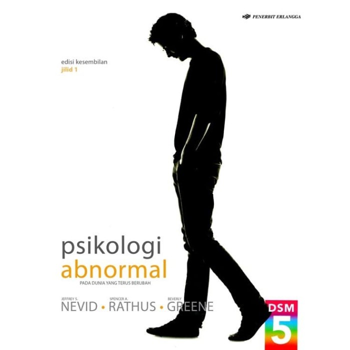 [ERL] Buku Psikologi Abnormal Jl.1 Ed.9-Nevid-Rathus-Greene