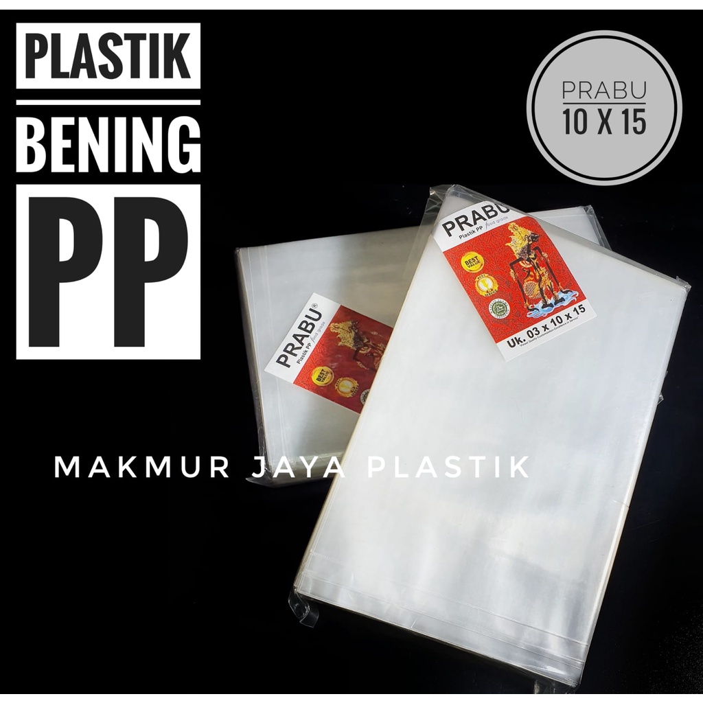 [ PP PRABU 10 X 15 ] KANTONG PLASTIK KEMASAN MAKANAN PP BENING 10 X 15
