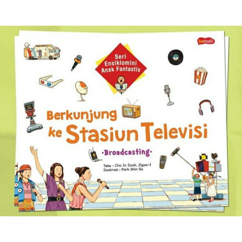 Seri Ensiklopedia Mini Anak Broadcasting Berkunjung ke Stasiun Televisi