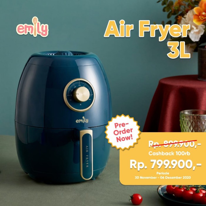 Emily Air Fryer / Fryer Tanpa Minyak