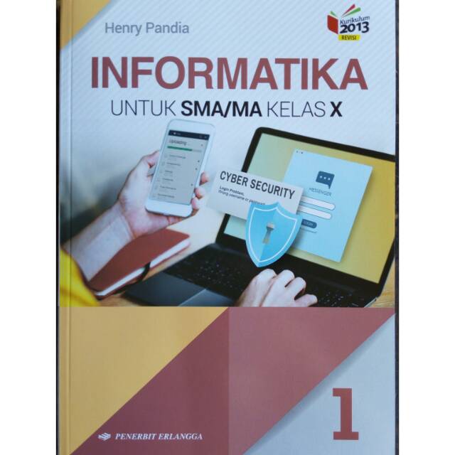 Informatika Kelas 1 Sma Ma X Kurikulum 13 Revisi Terbaru Penerbit Erlangga Shopee Indonesia