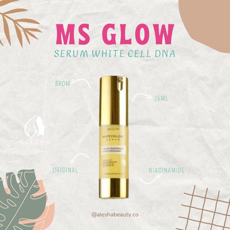 MS GLOW SERUM WHITE CELL DNA ORIGINAL / WHITE CELL DNA SERUM