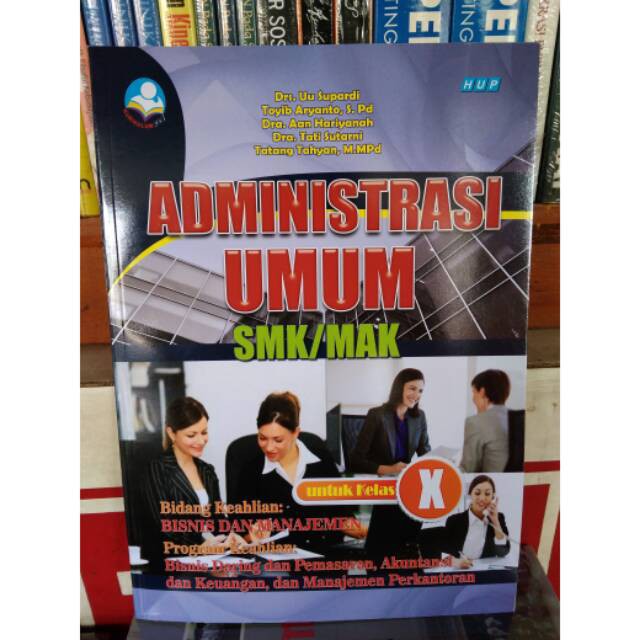ADMINISTRASI UMUM KELAS X SMK/MAK