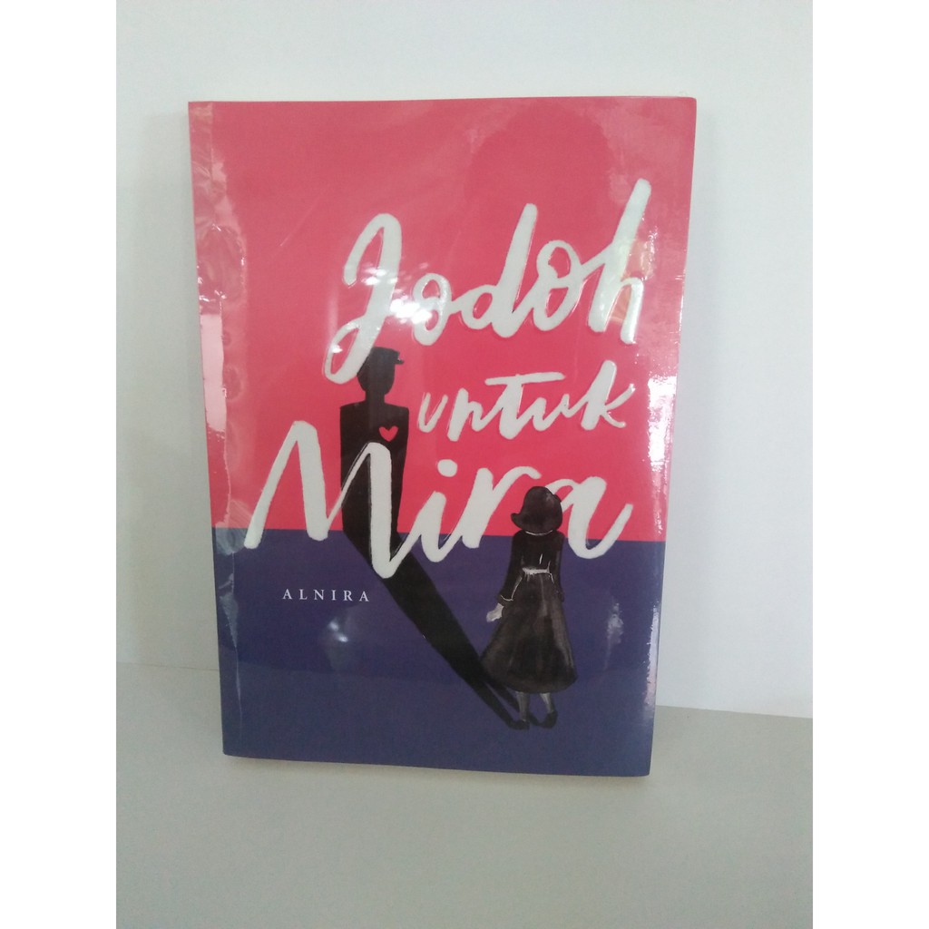 BUKU Jodoh untuk Mira ORIGINAL