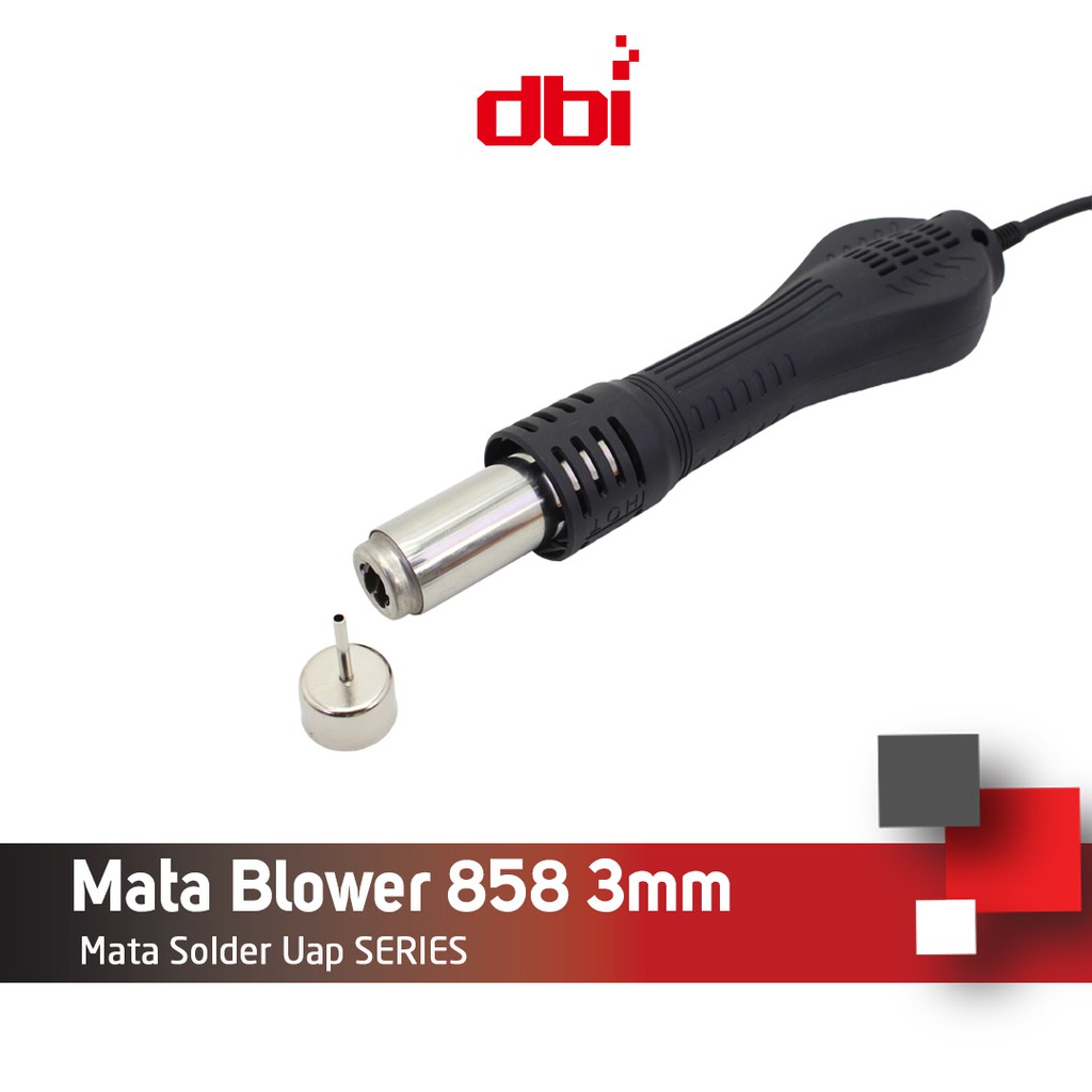 Mata Blower - Solder Uap 858 3mm CELLKIT