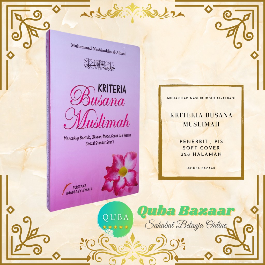 Buku Kriteria Busana Muslimah Busana Syar'i Muslimah | PIS