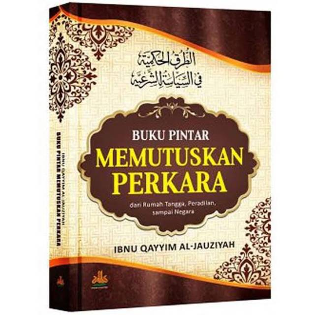 Buku Pintar Memutuskan Perkara