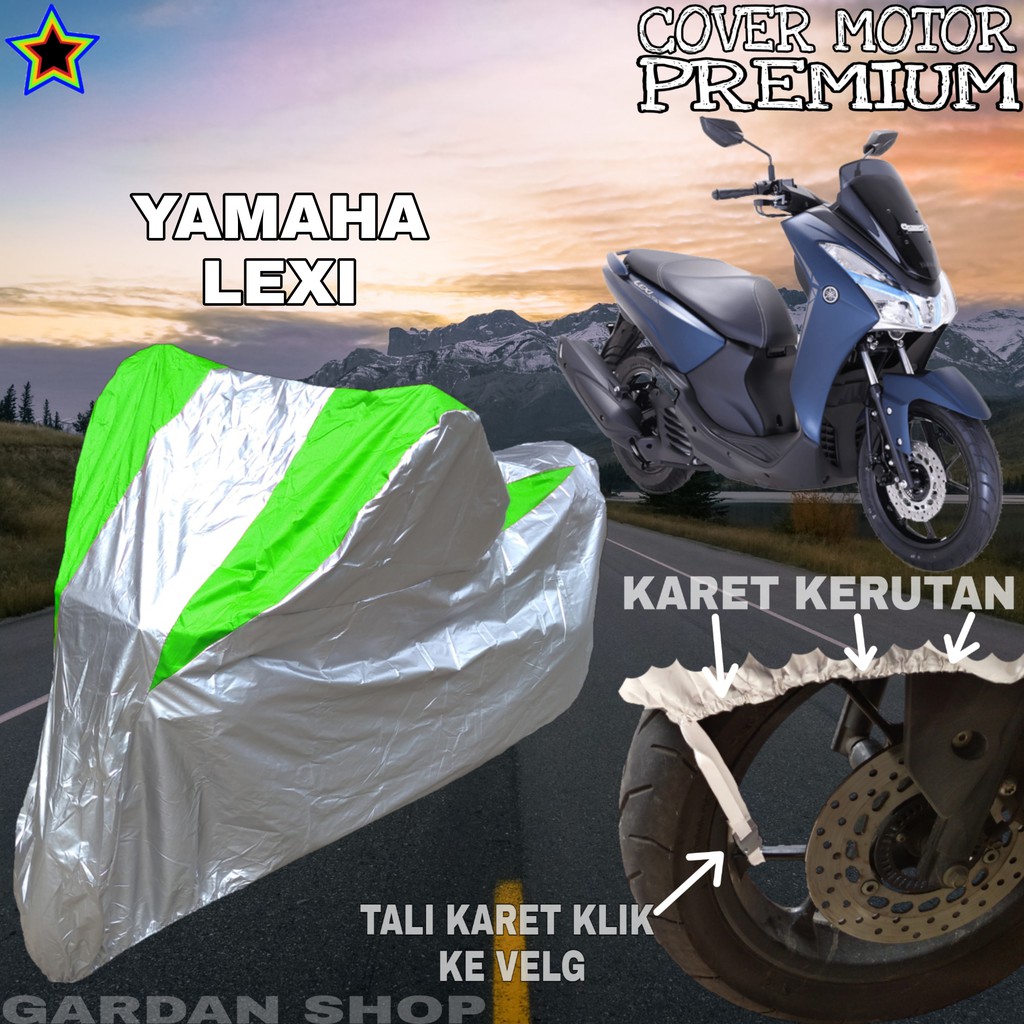 Sarung Motor YAMAHA LEXI Silver HIJAU Body Cover Penutup Pelindung Motor Yamaha PREMIUM