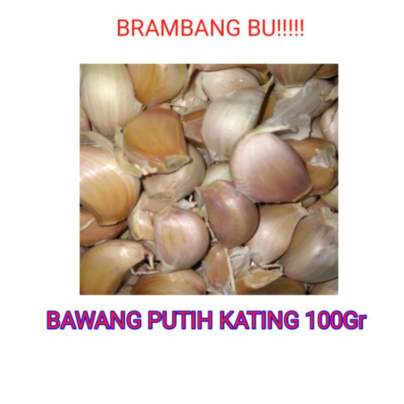 

Bawang Putih Kating Fresh100grm