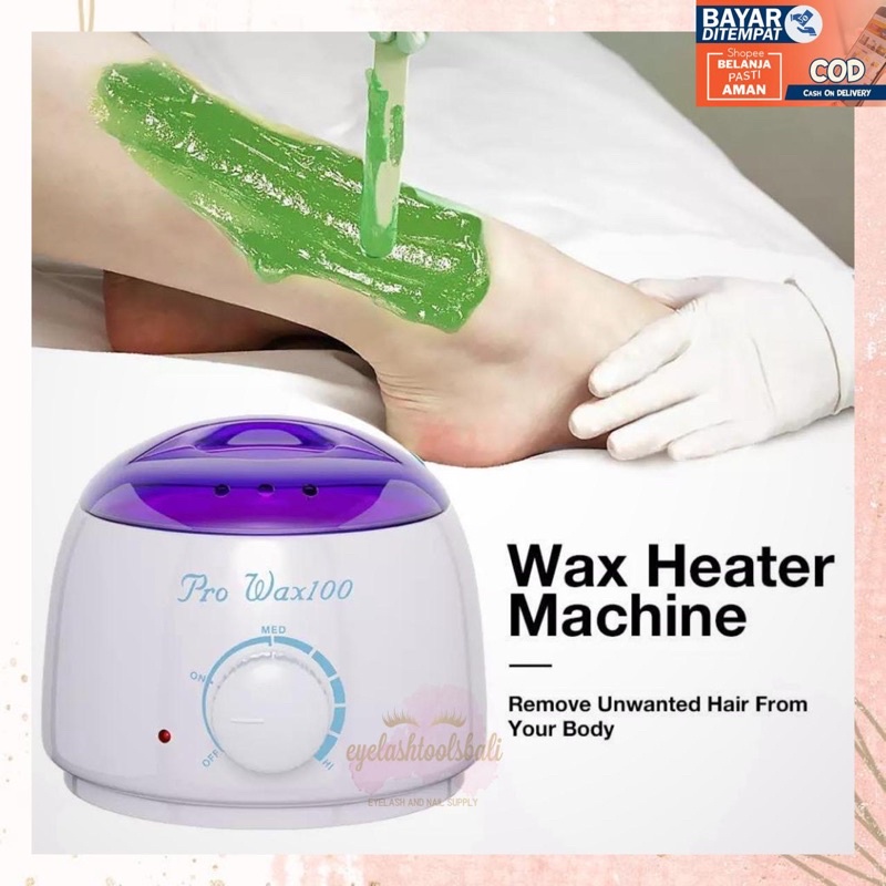 WAX HEATER MACHINE PRO WAX 100 MESIN WAXING